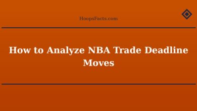 How to Analyze NBA Trade Deadline Moves