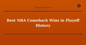 Best NBA Comeback Wins in Playoff History